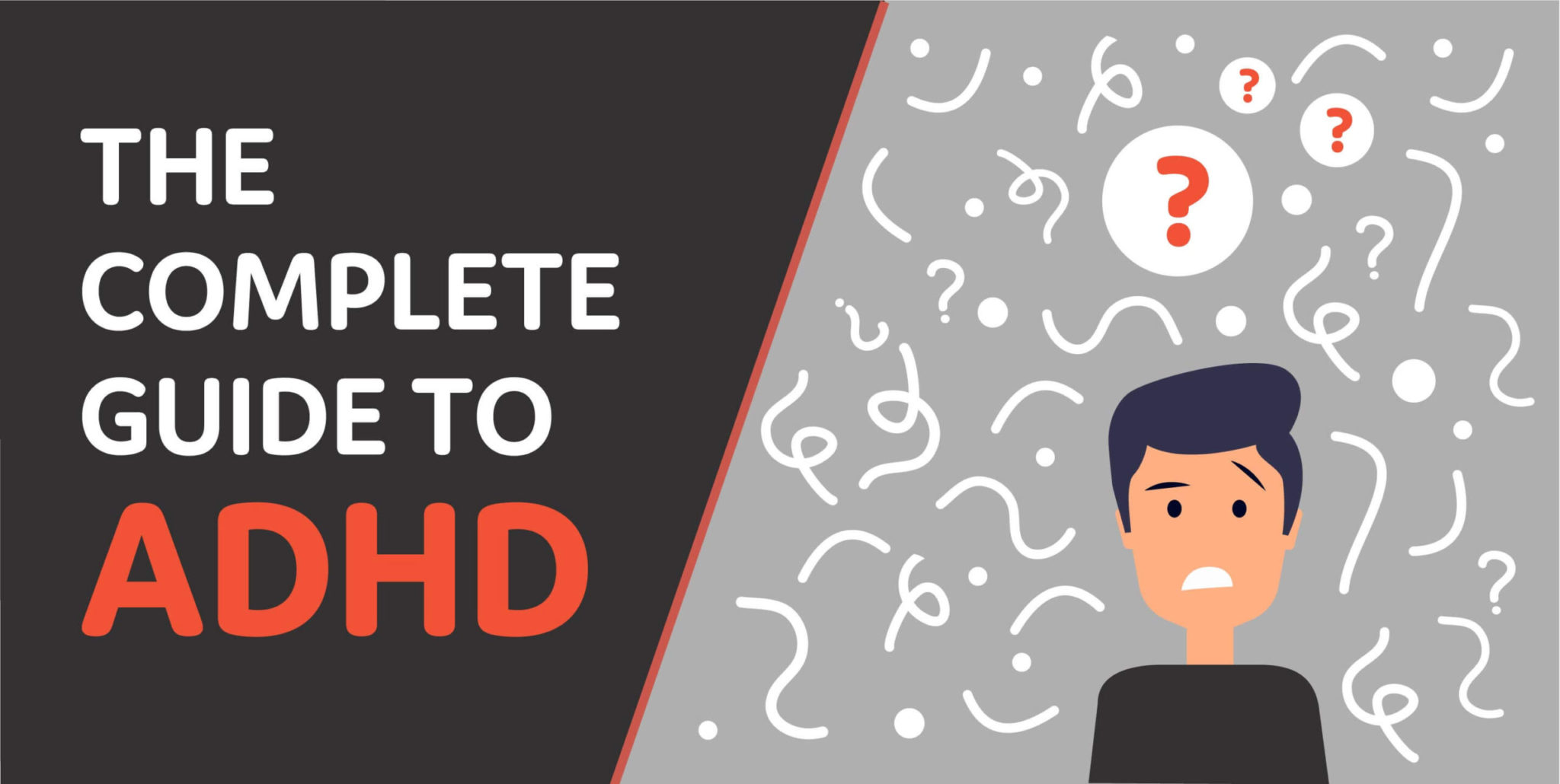 ADHD: A Complete Guide for Parents