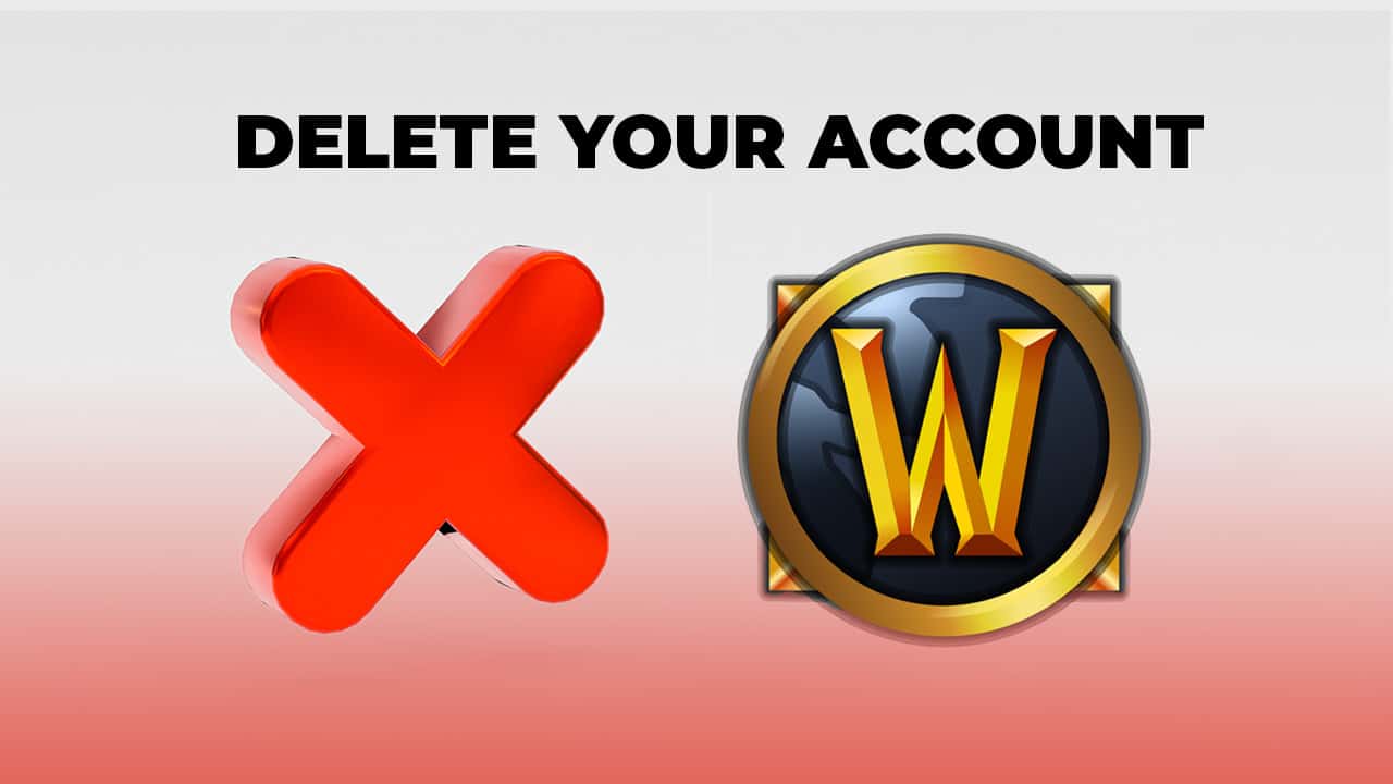 delete world of warcraft account