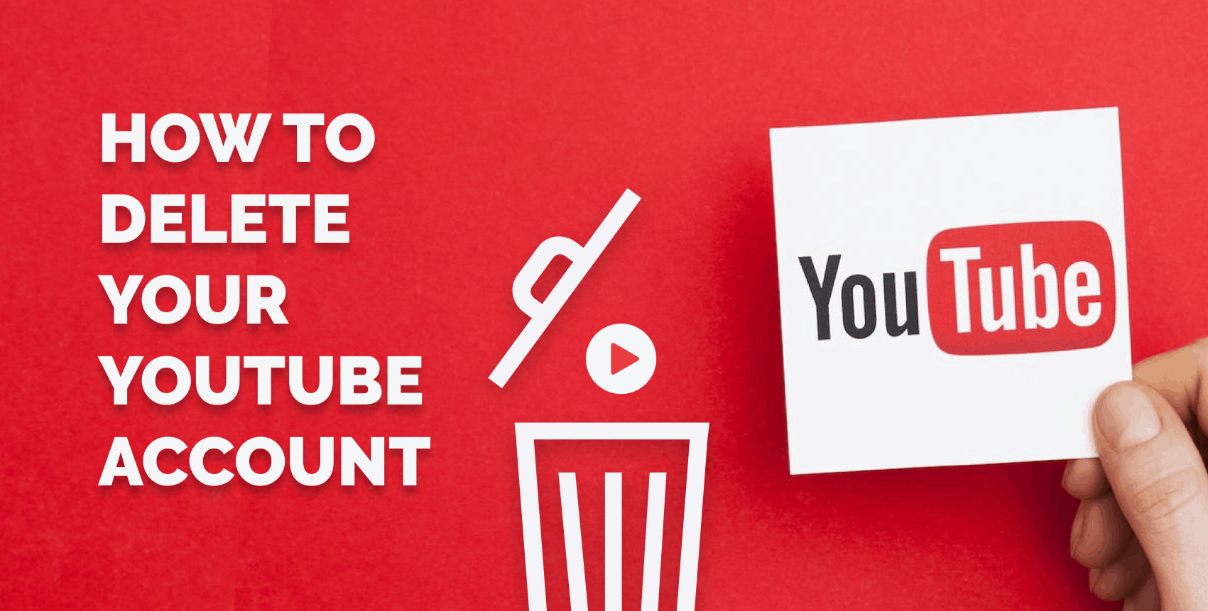 how to delete your youtube account