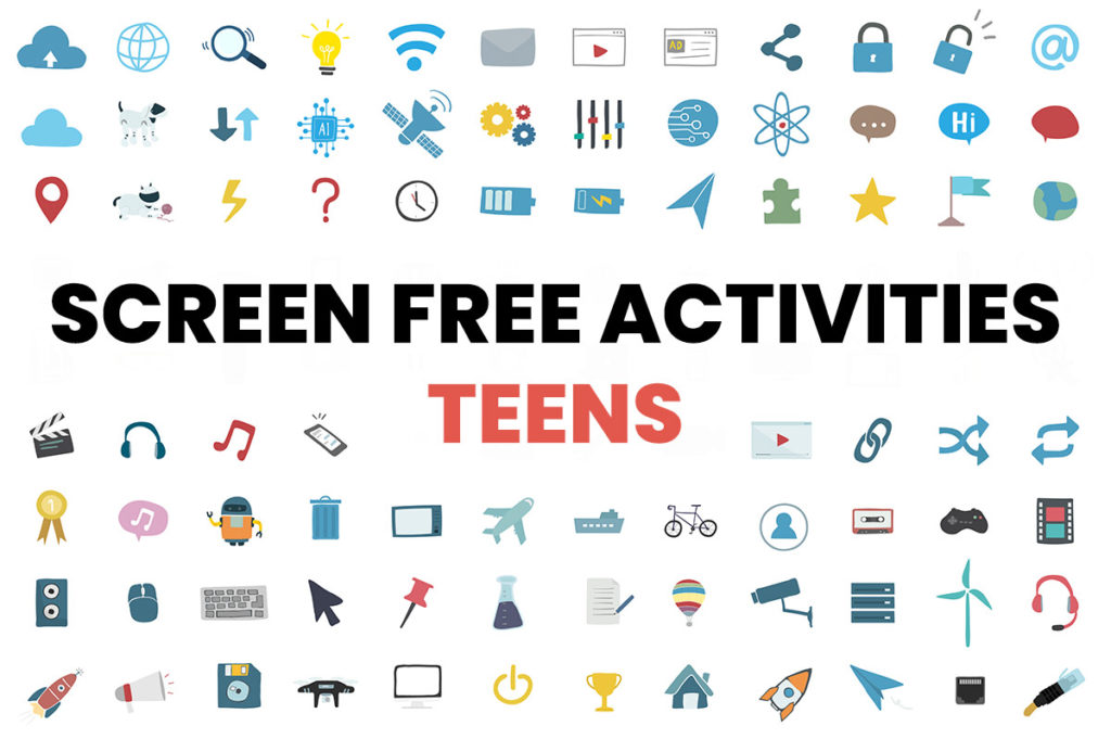 screen free activities teens