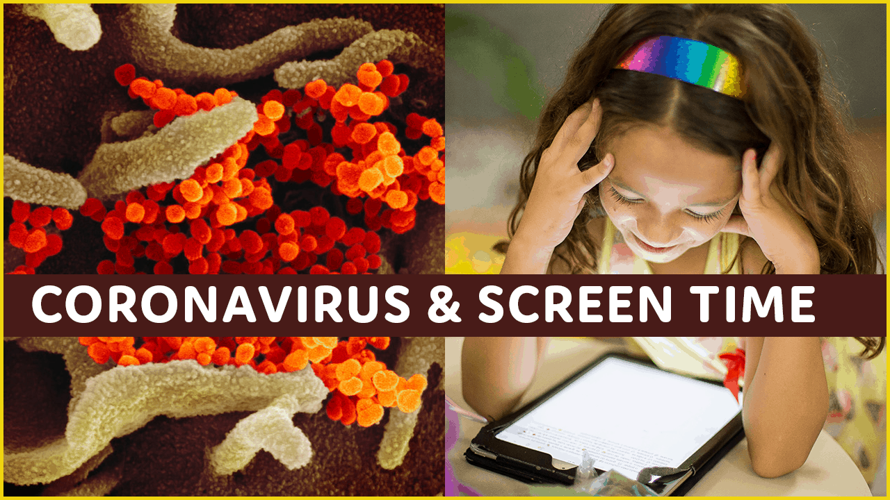 screen time and coronavirus