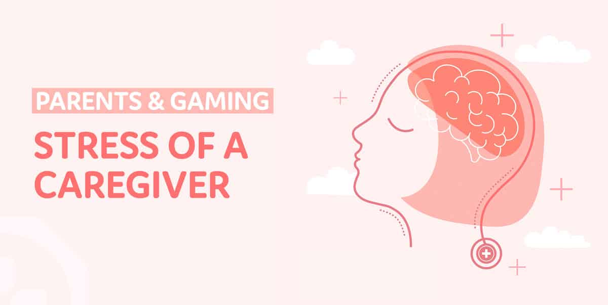 Stress of a caregiver of a problem gamer